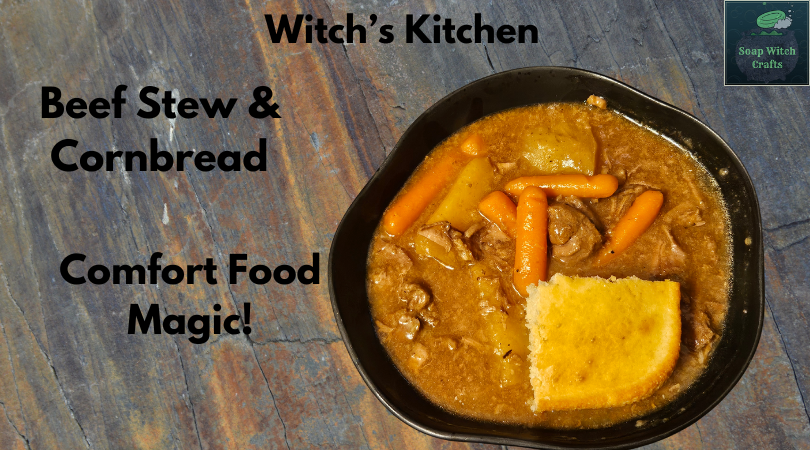 Witch’s Kitchen: Cozy Beef Stew & Cornbread Recipe